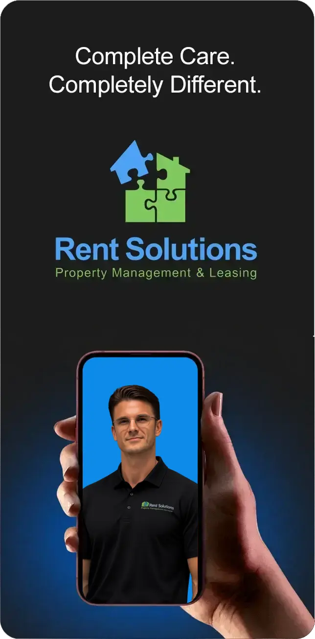 Complete Care. Completely Different. Rent Solutions Property Management & Leasing