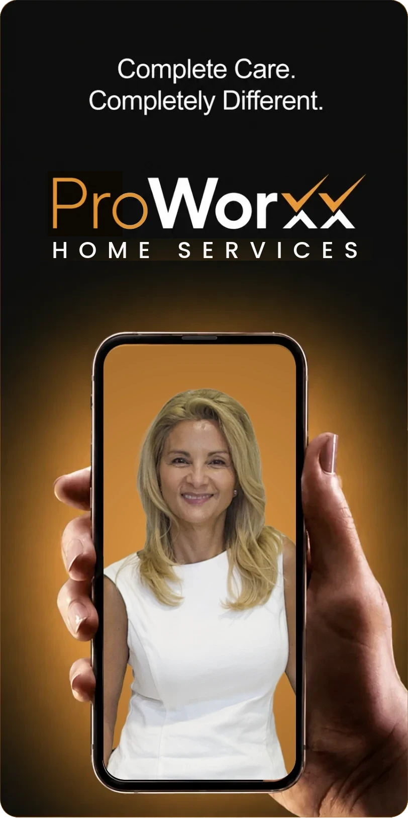Complete Care. Completely Different. ProWorxx Home Services